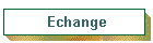 Echange